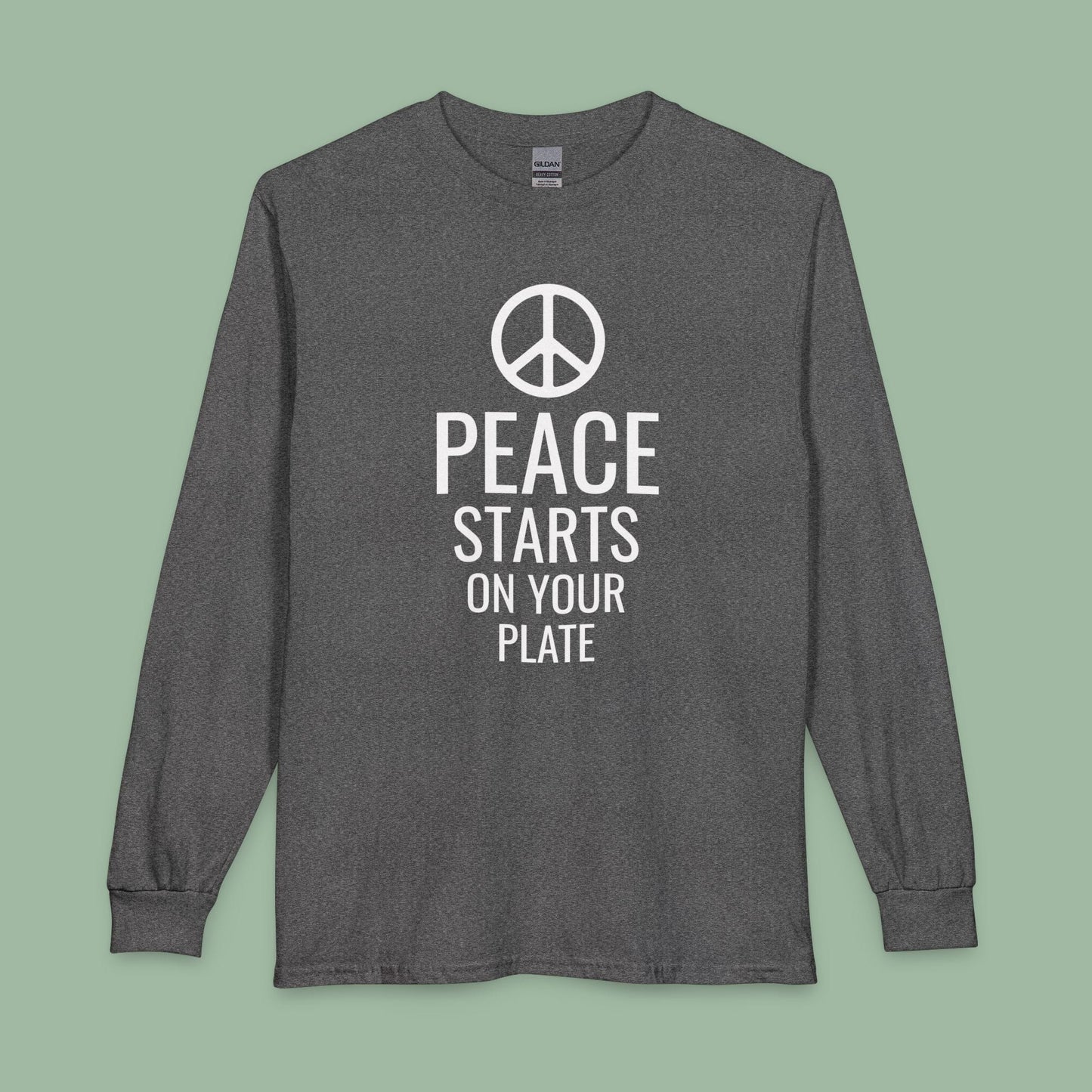 Peace Starts On Your Plate Vegan Long Sleeve Shirt