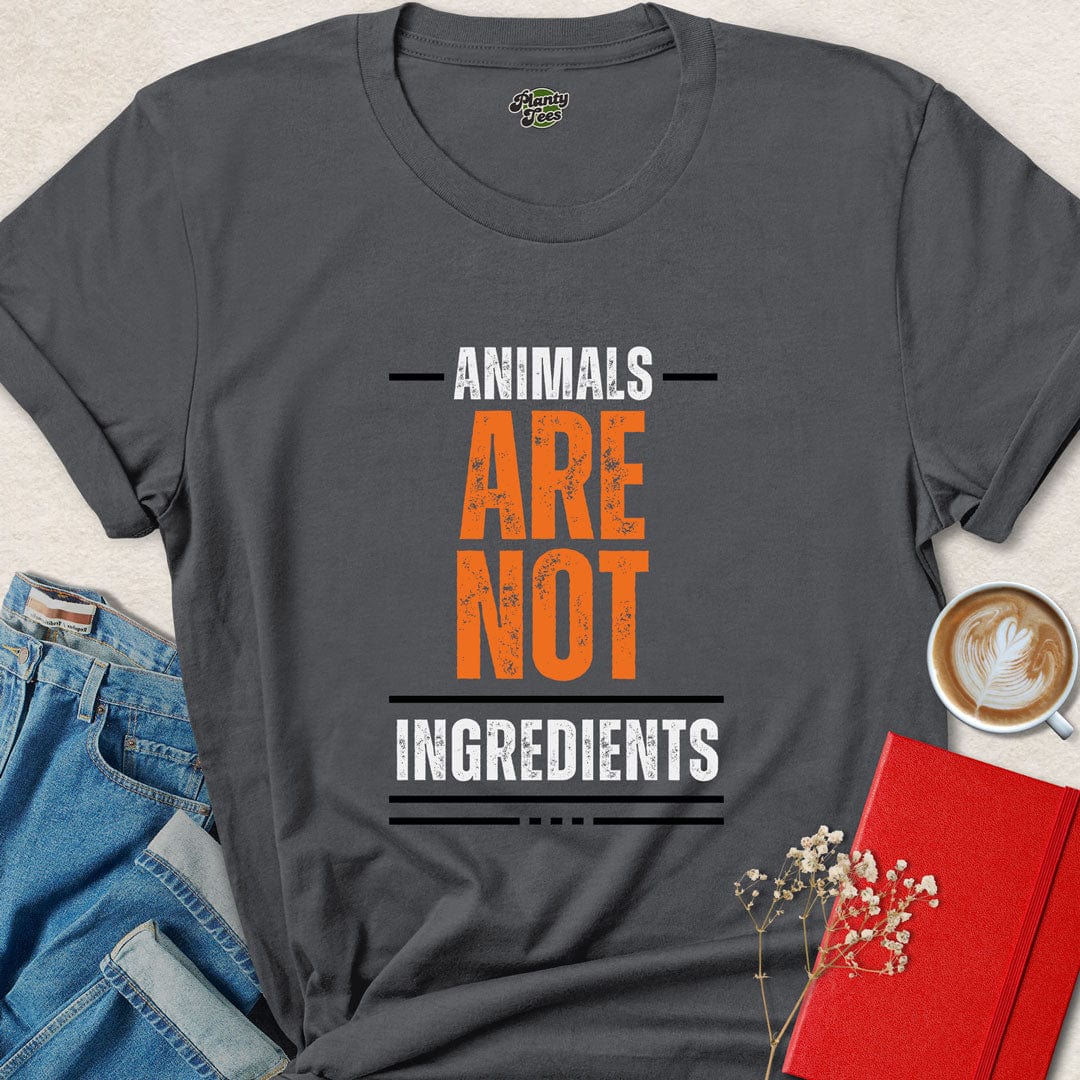 Animals Are Not Ingredients T-Shirt