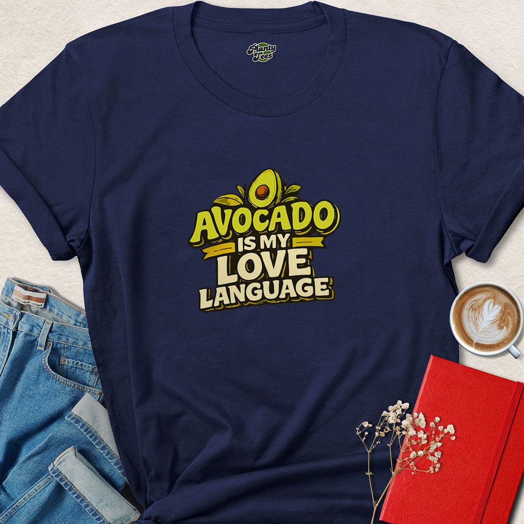 Avocado Is My Love Language Vegan T-shirt