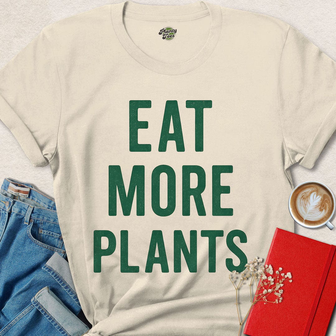 Eat More Plants #2 T-Shirt