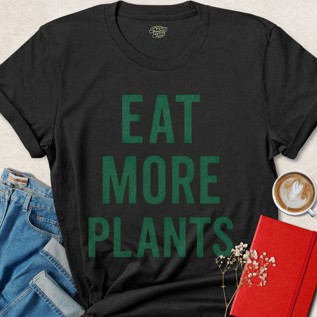 Eat More Plants #2 T-Shirt