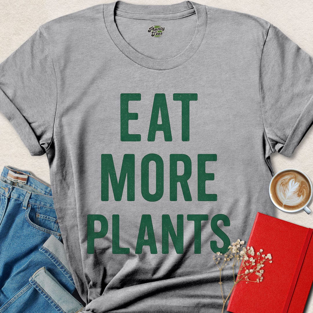 Eat More Plants #2 T-Shirt