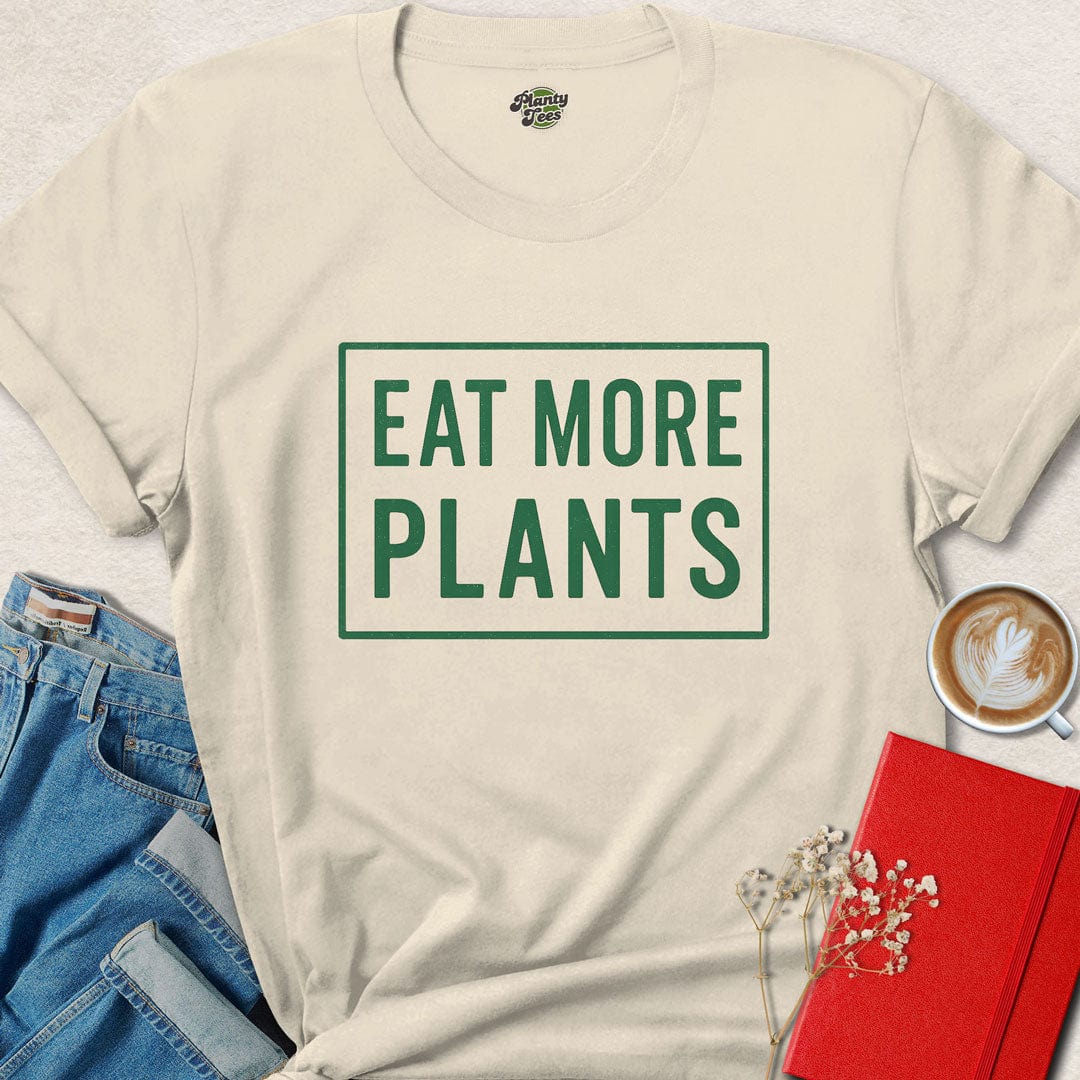 Eat More Plants #3 T-Shirt