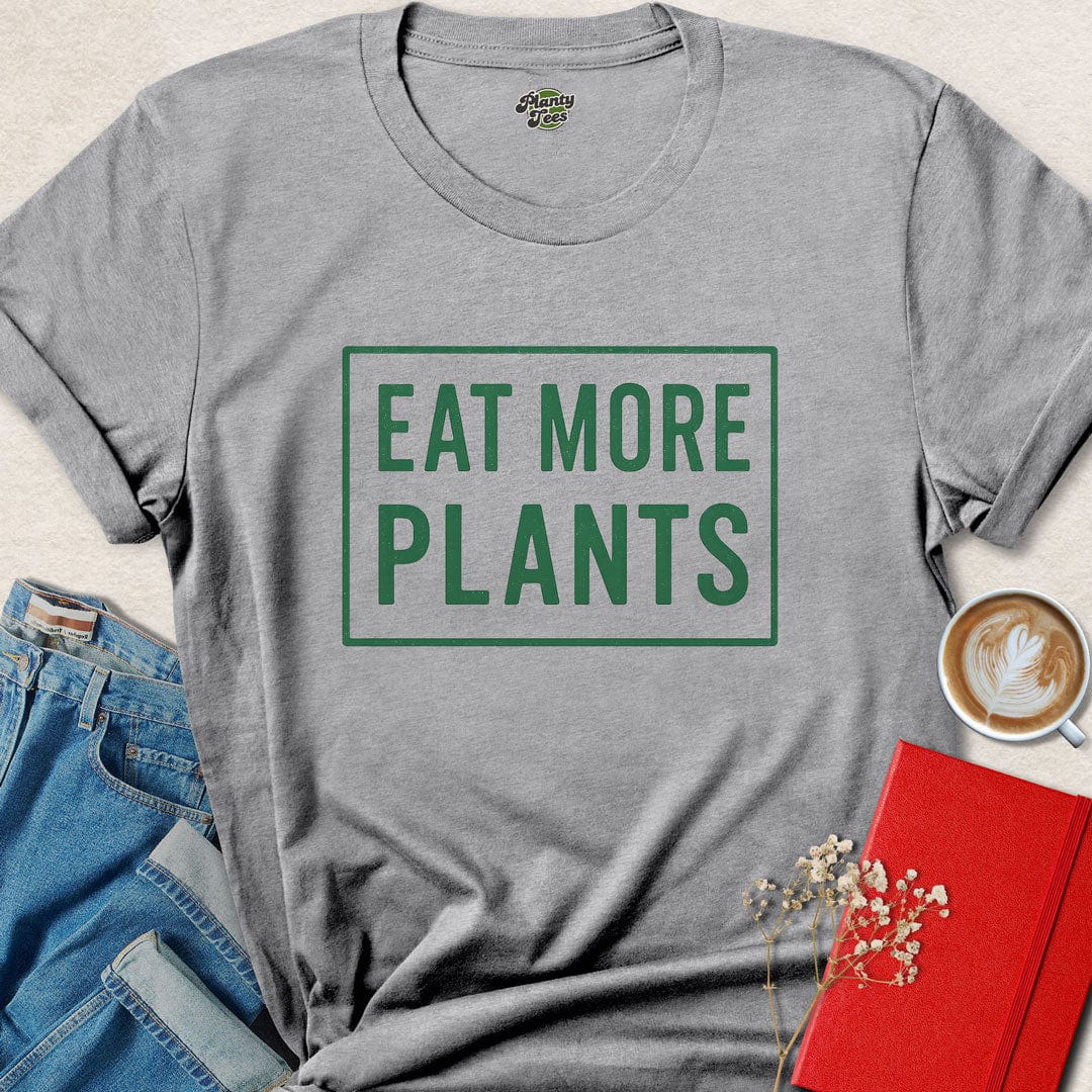 Eat More Plants #3 T-Shirt