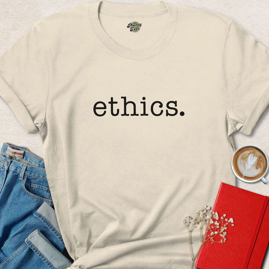 Ethics T-Shirt