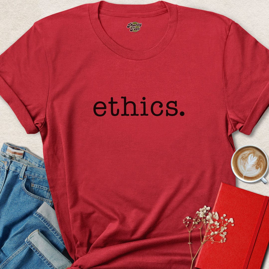 Ethics T-Shirt