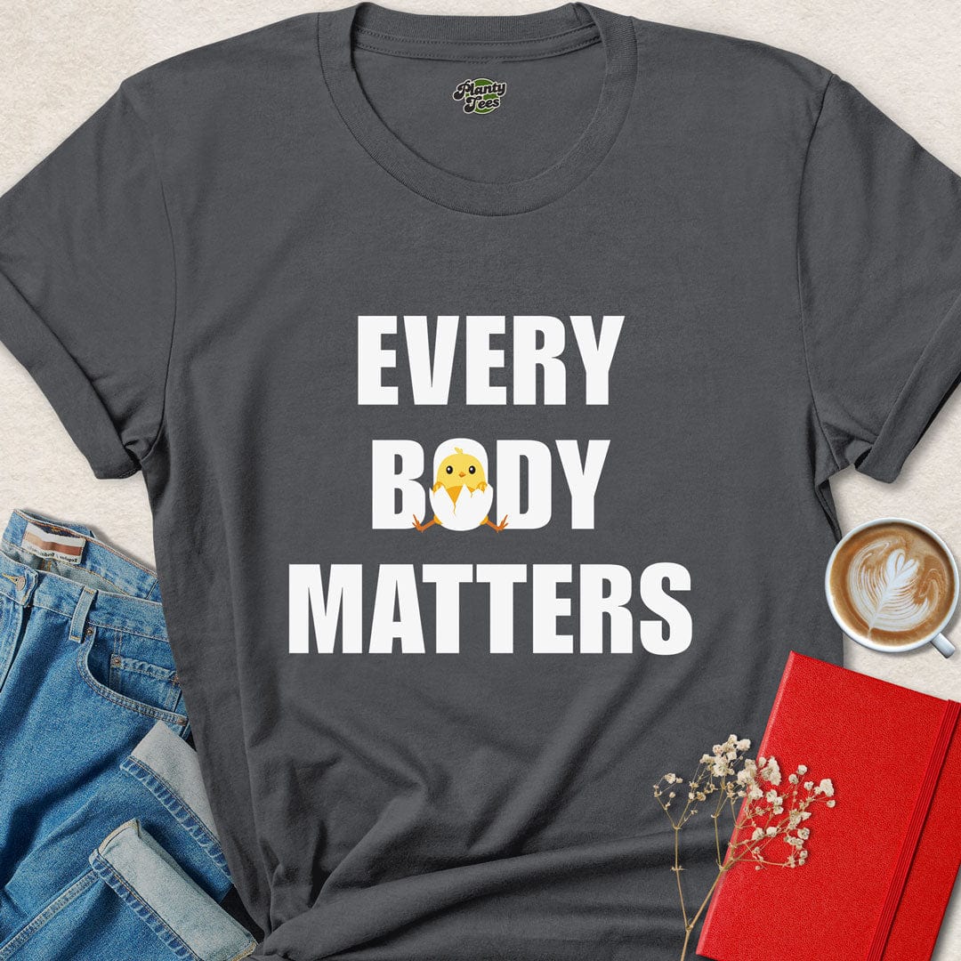 Every Body Matters T-Shirt