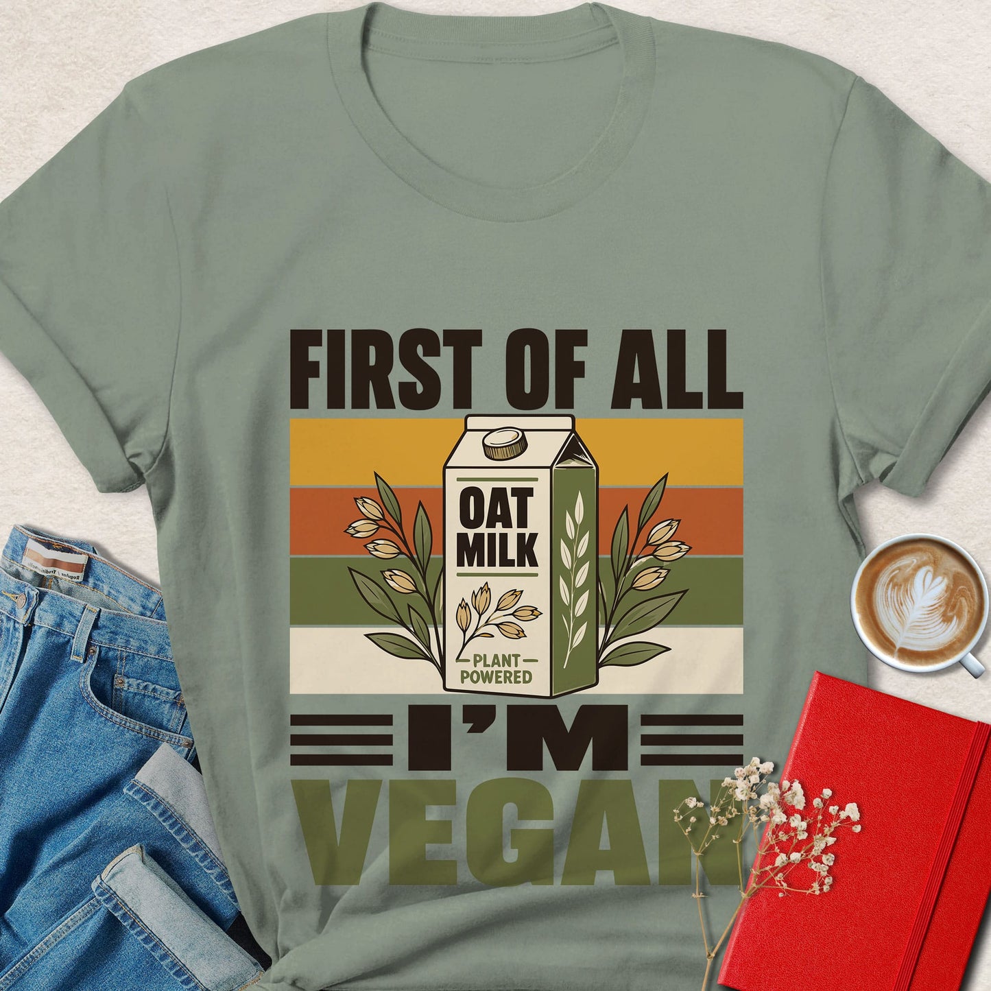 First of All I'm Vegan Oat Milk Lover T-Shirt