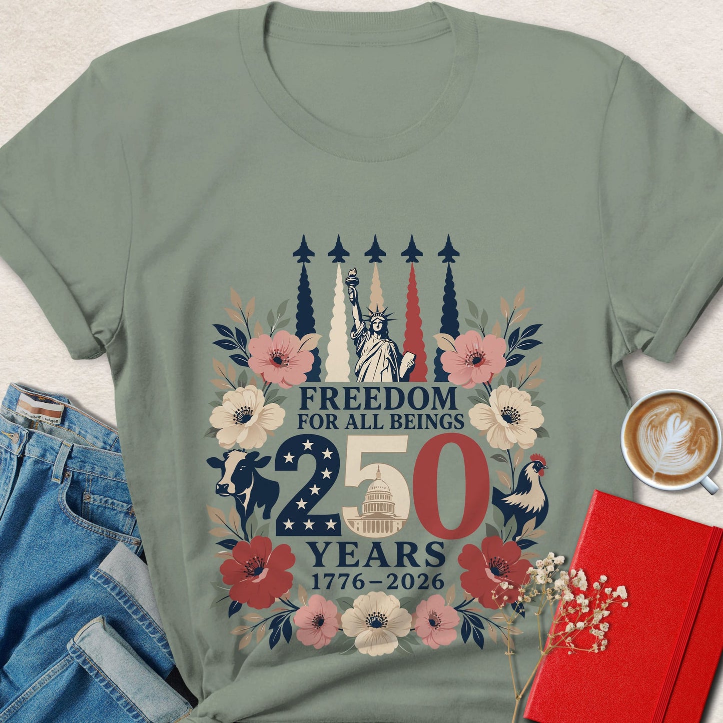 Freedom For All Beings 250 Years Vegan Patriotic T-Shirt