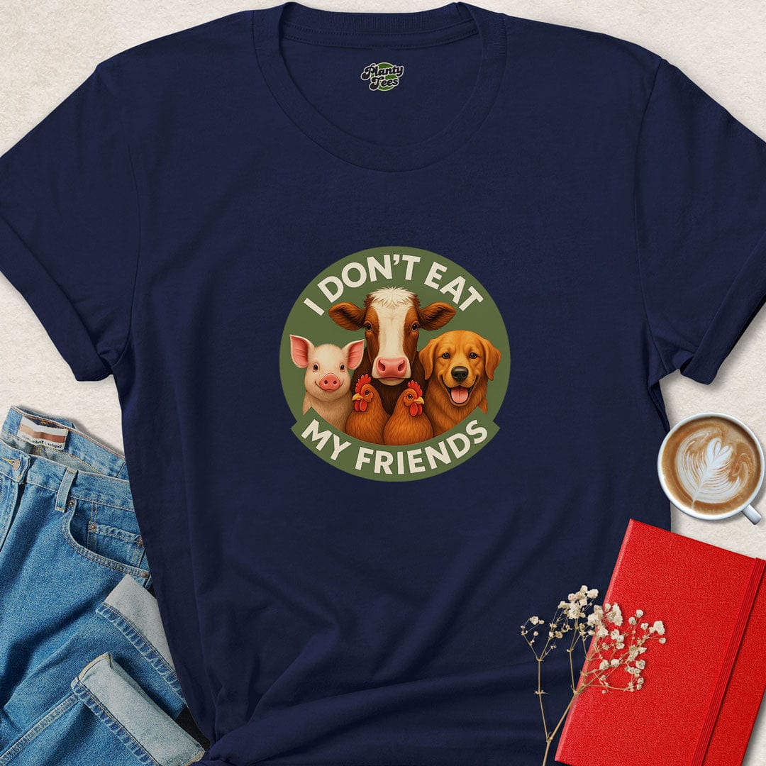 I Don't Eat My Friends T-Shirt