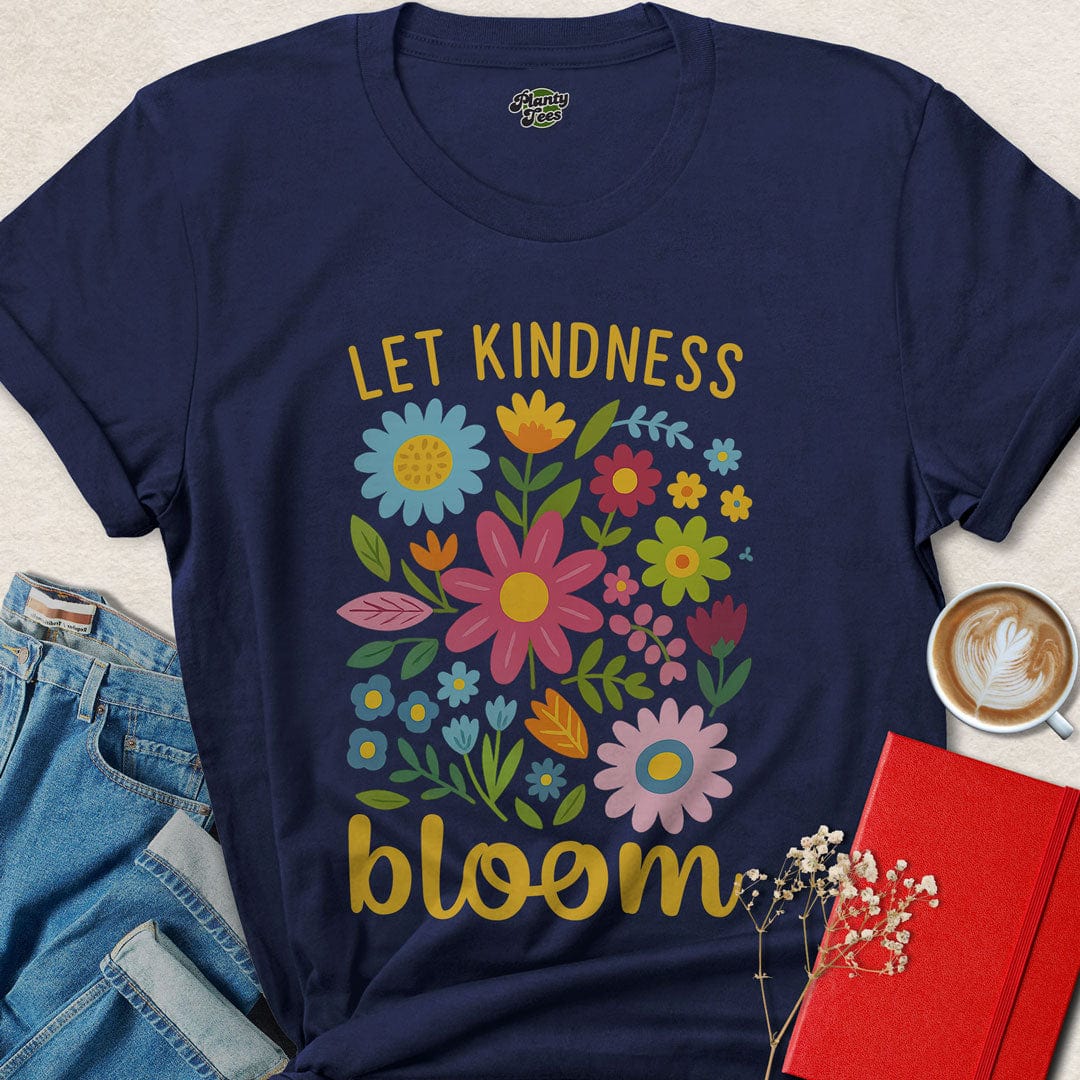 Let Kindness Bloom T-Shirt