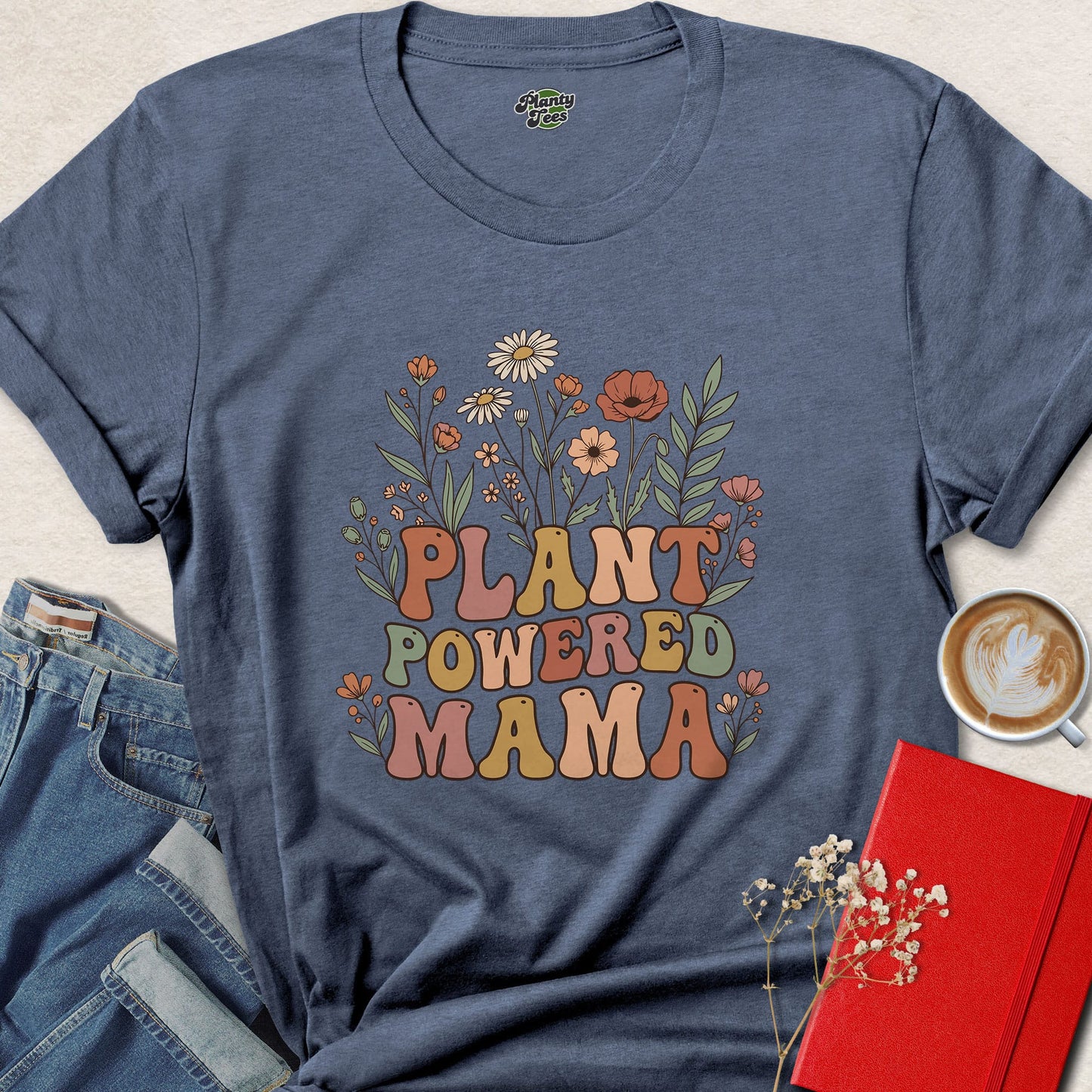 Plant Powered Mama Vegan Plant Based Lifestyle Shirt