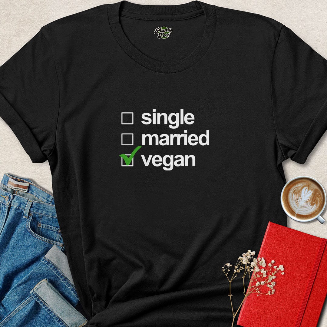 Single Married Vegan Funny Plant Based Shirt