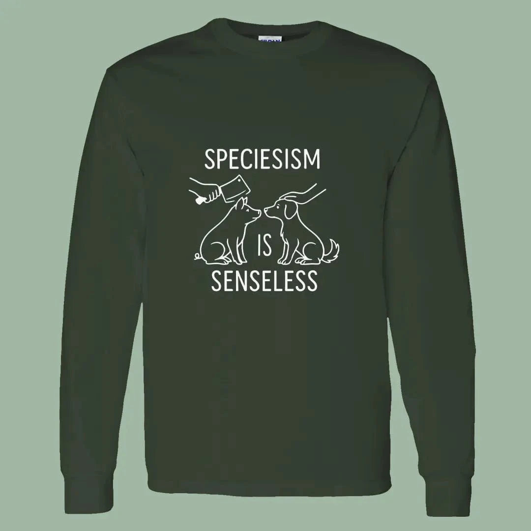 Speciesism Is Senseless Long Sleeve Tee – Bold Vegan Activist Shirt