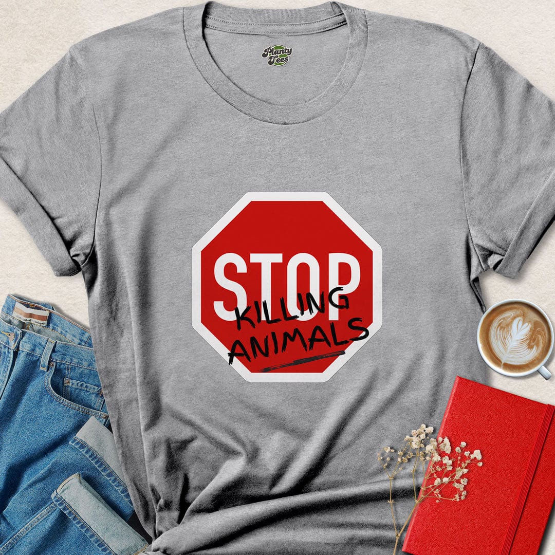Stop Killing Animals Sign T-Shirt