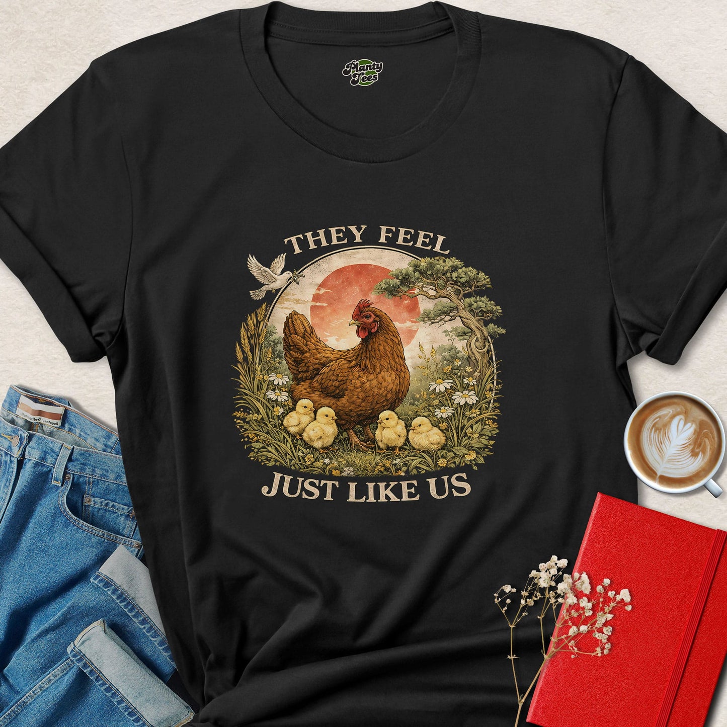 They Feel Just Like Us Chicken Shirt Vegan Animal Rights Tee