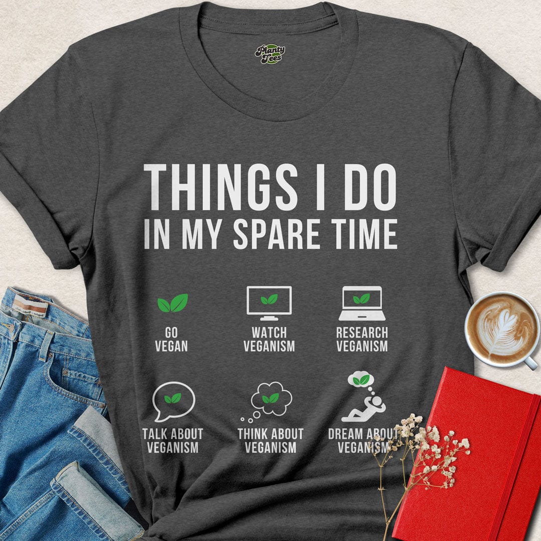 Things I Do In My Spare Time T-Shirt