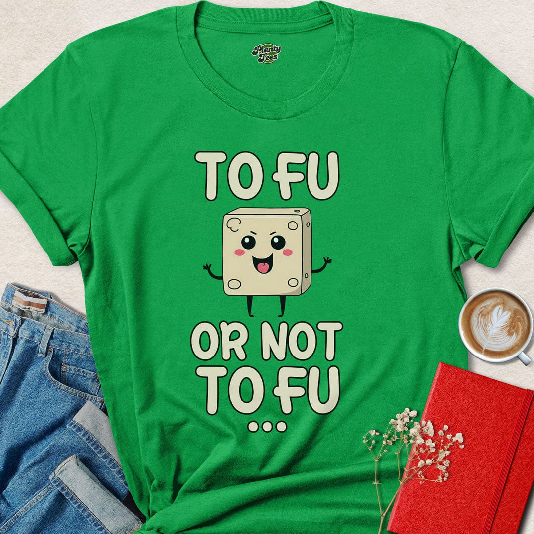 To Fu Or Not To Fu T-Shirt