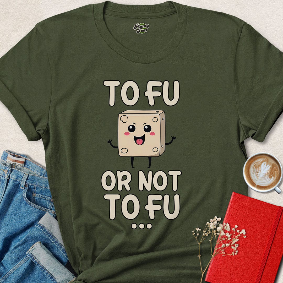 To Fu Or Not To Fu T-Shirt