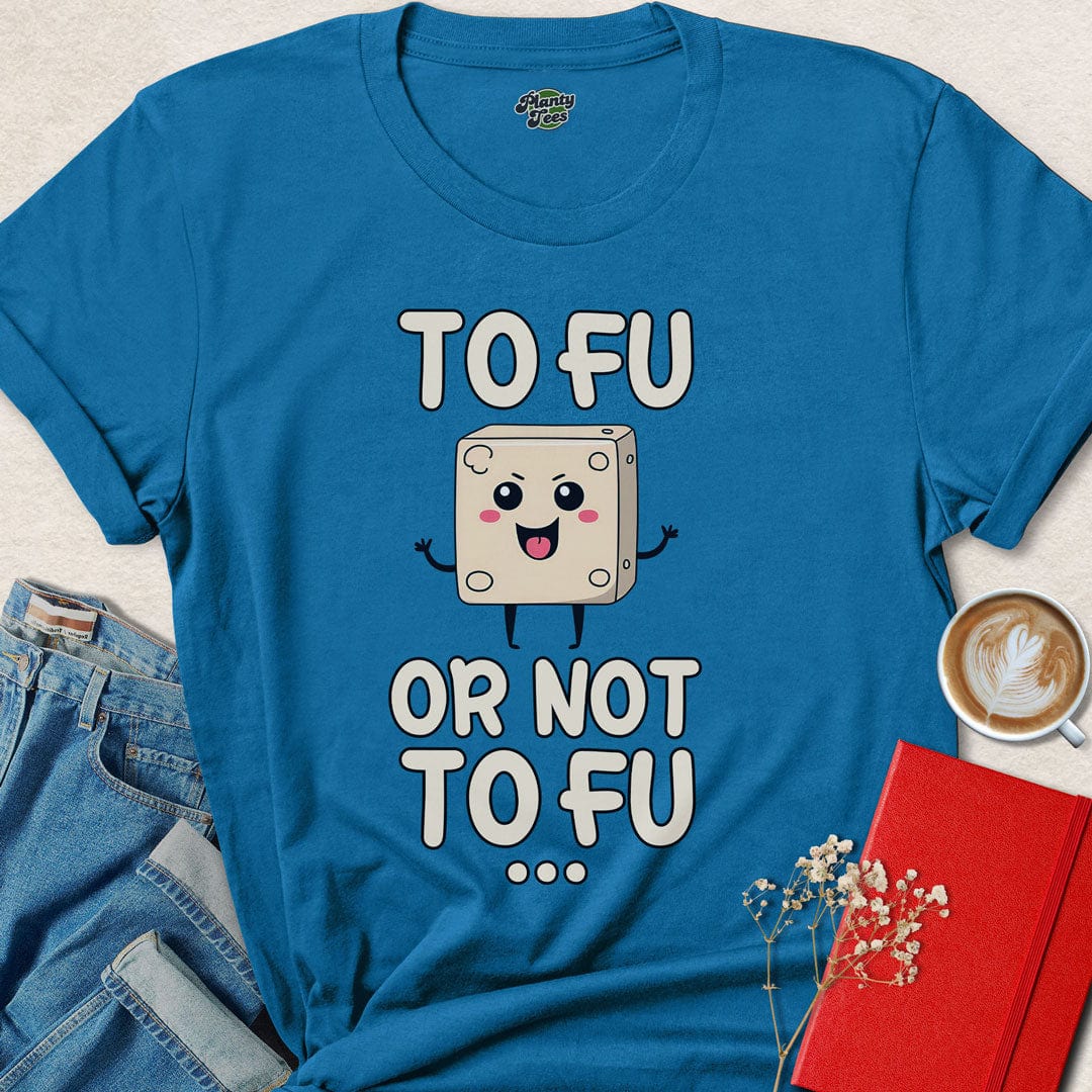 To Fu Or Not To Fu T-Shirt