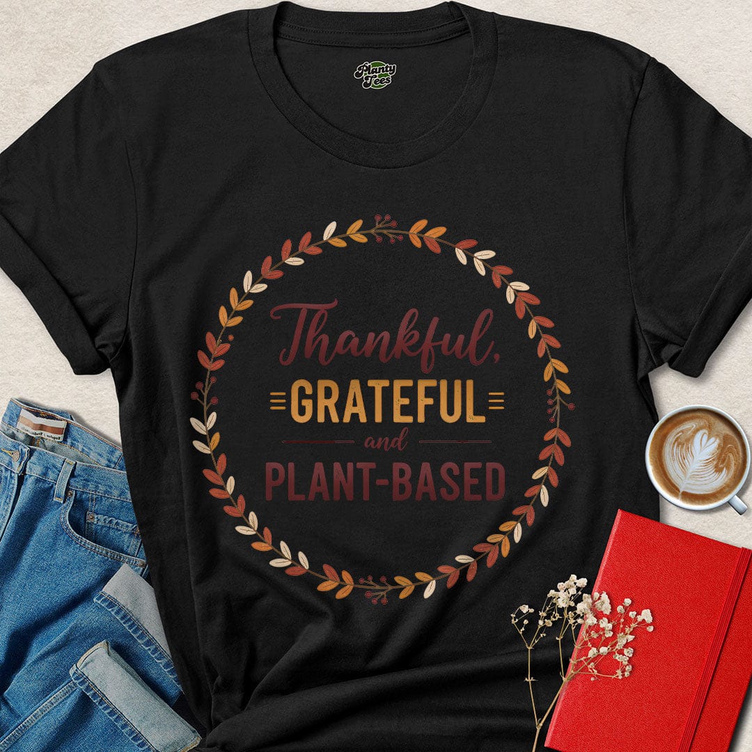 Vegan Thanksgiving Shirt – Thankful Grateful Plant-Based Tee