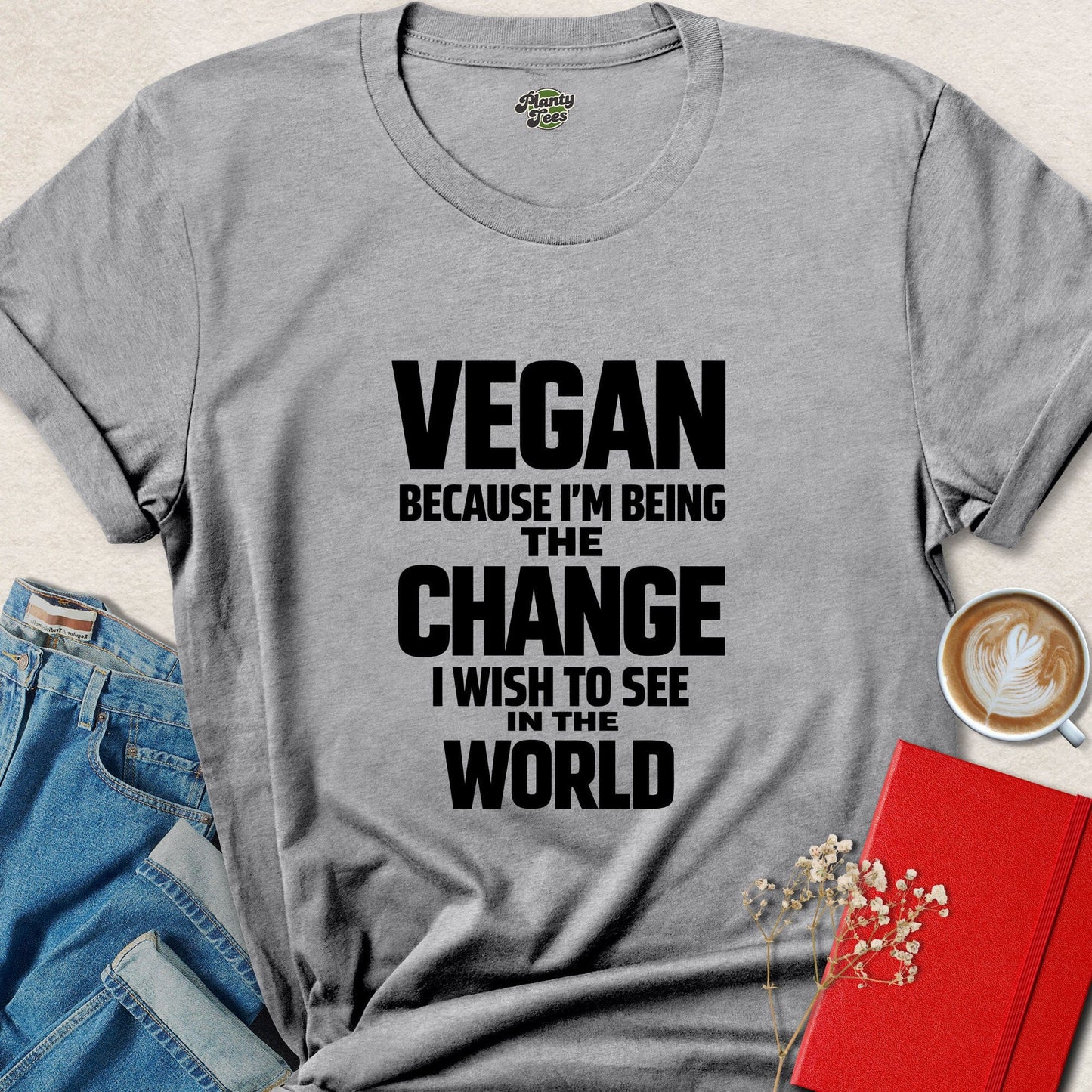 Vegan Be the Change Animal Rights Activist Vegan Shirt