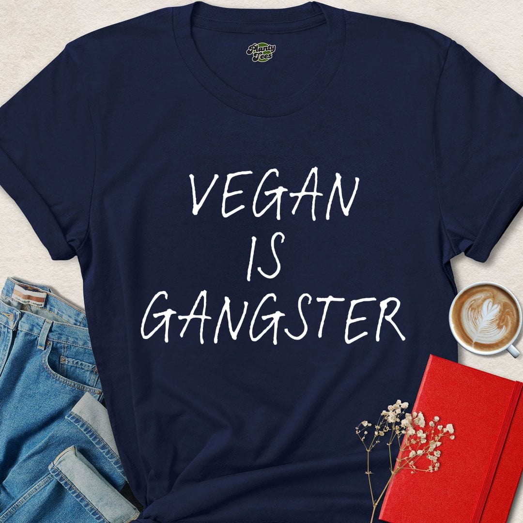 Vegan is Gangster T-Shirt