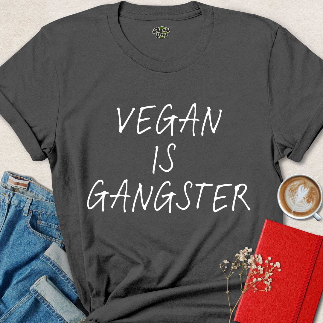 Vegan is Gangster T-Shirt