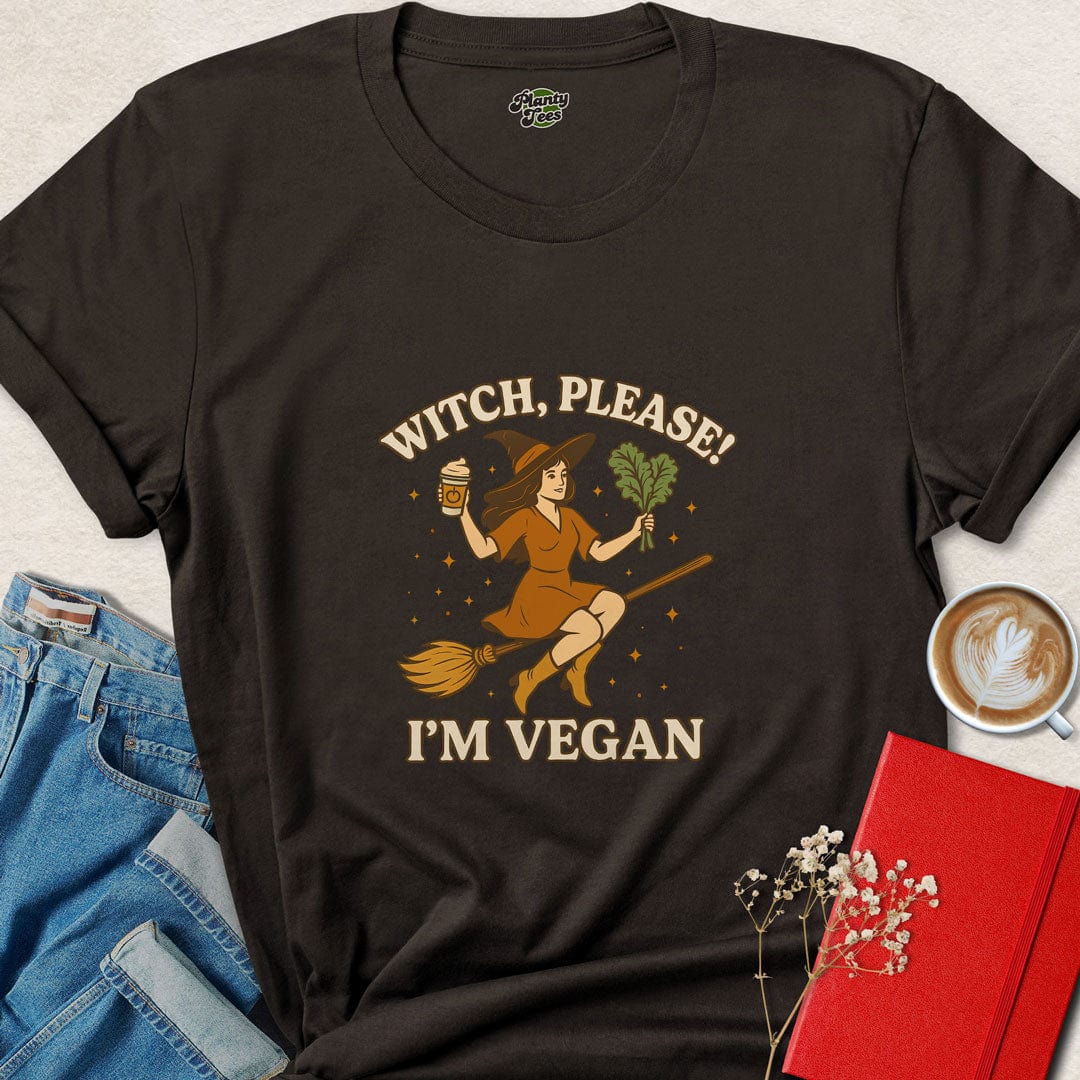 Witch, Please! I'm Vegan T-Shirt