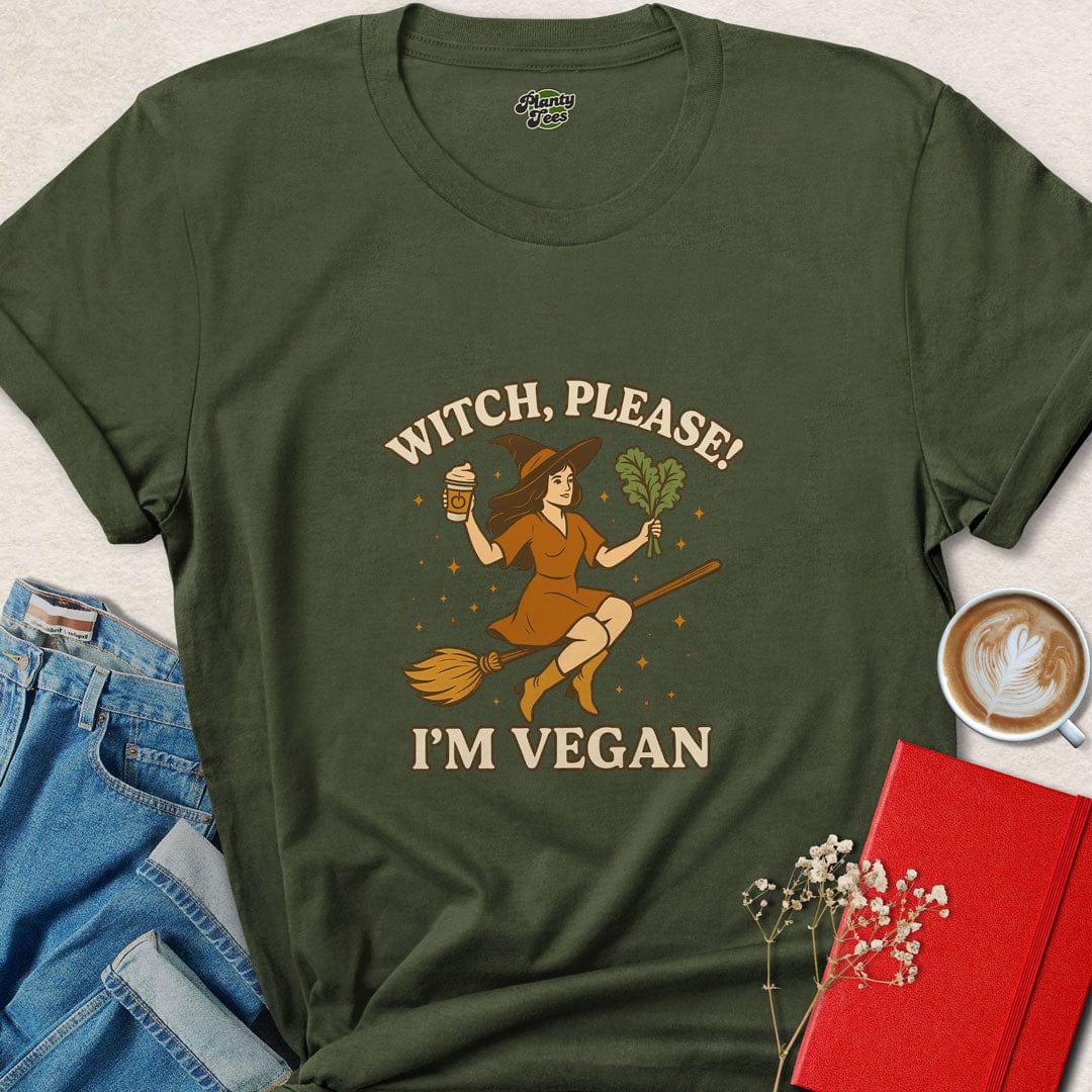 Witch, Please! I'm Vegan T-Shirt