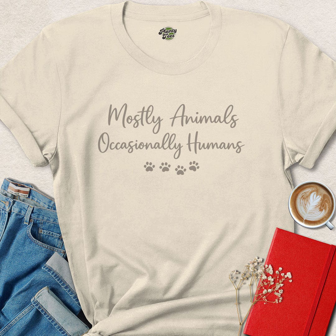 Mostly Animals Ocasionally Humans T-Shirt