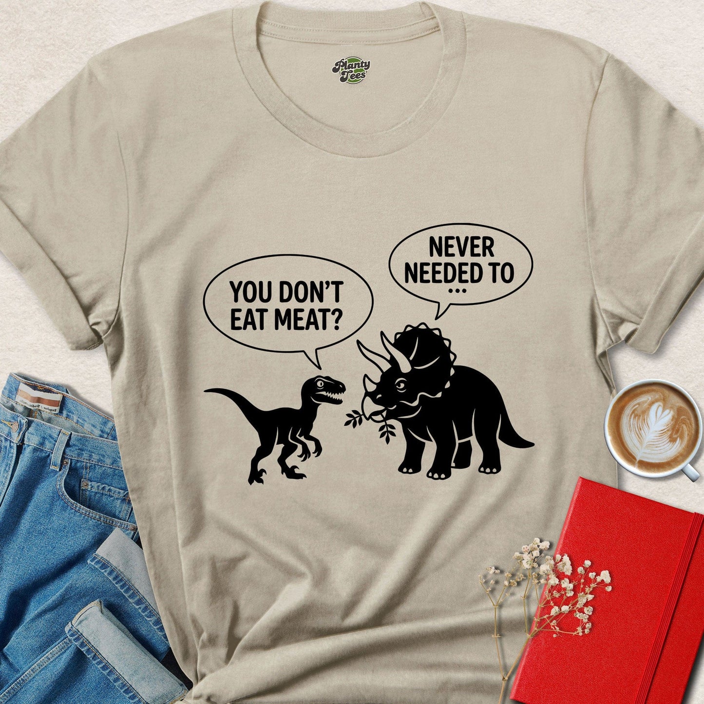 You Don’t Eat Meat Funny Vegan Dinosaur Conversation Shirt