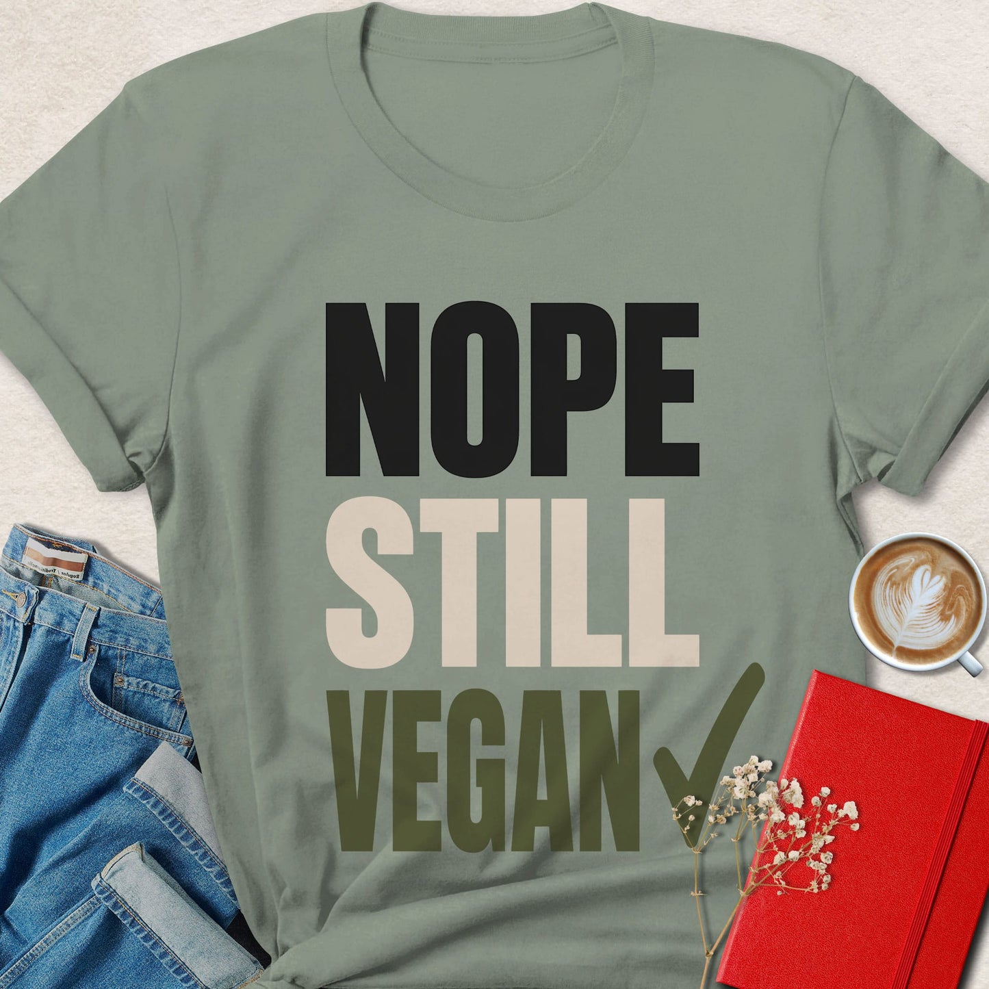 Nope Still Vegan T-Shirt