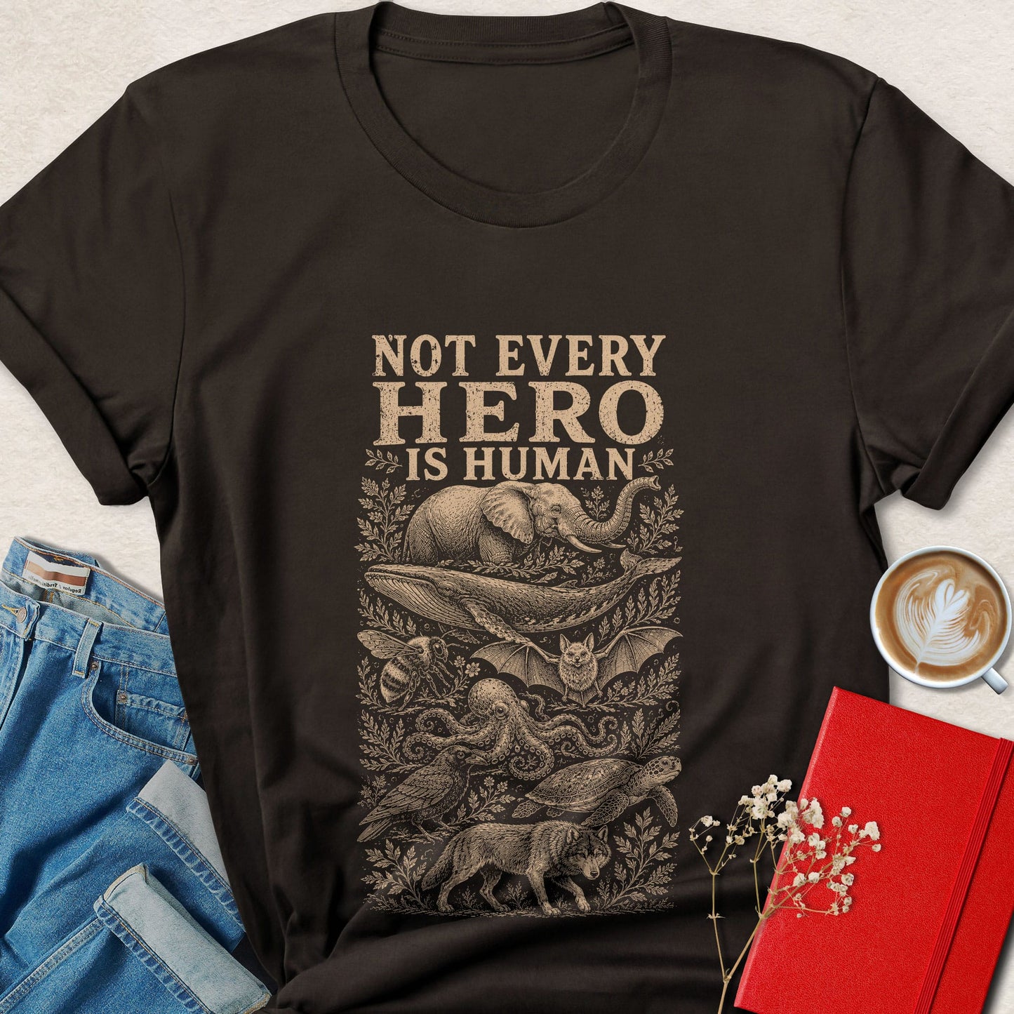 Not Every Hero Is Human T-Shirt
