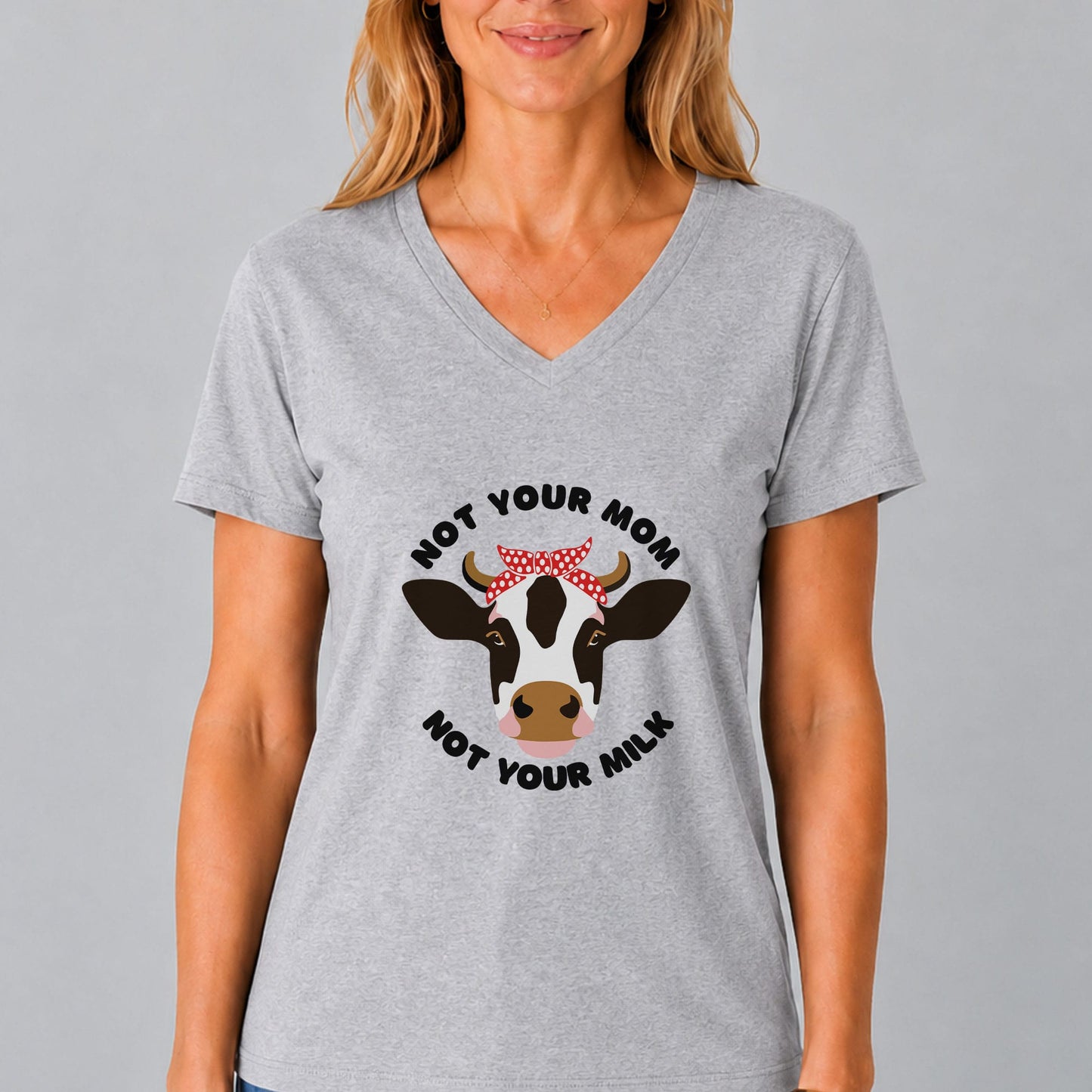 Not Your Mom Not Your Milk V-Neck Shirt