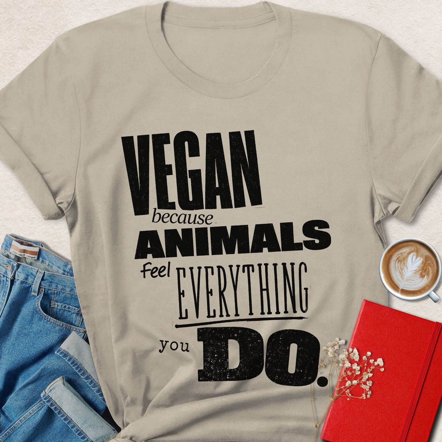Animals Feel Everything Vegan Statement T-Shirt
