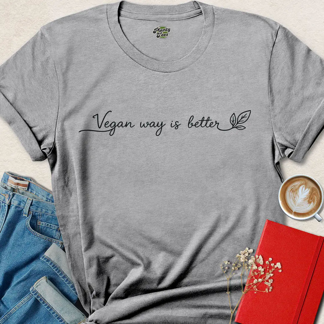 Vegan Way Is Better Shirt – Minimalist Plant-Based Tee