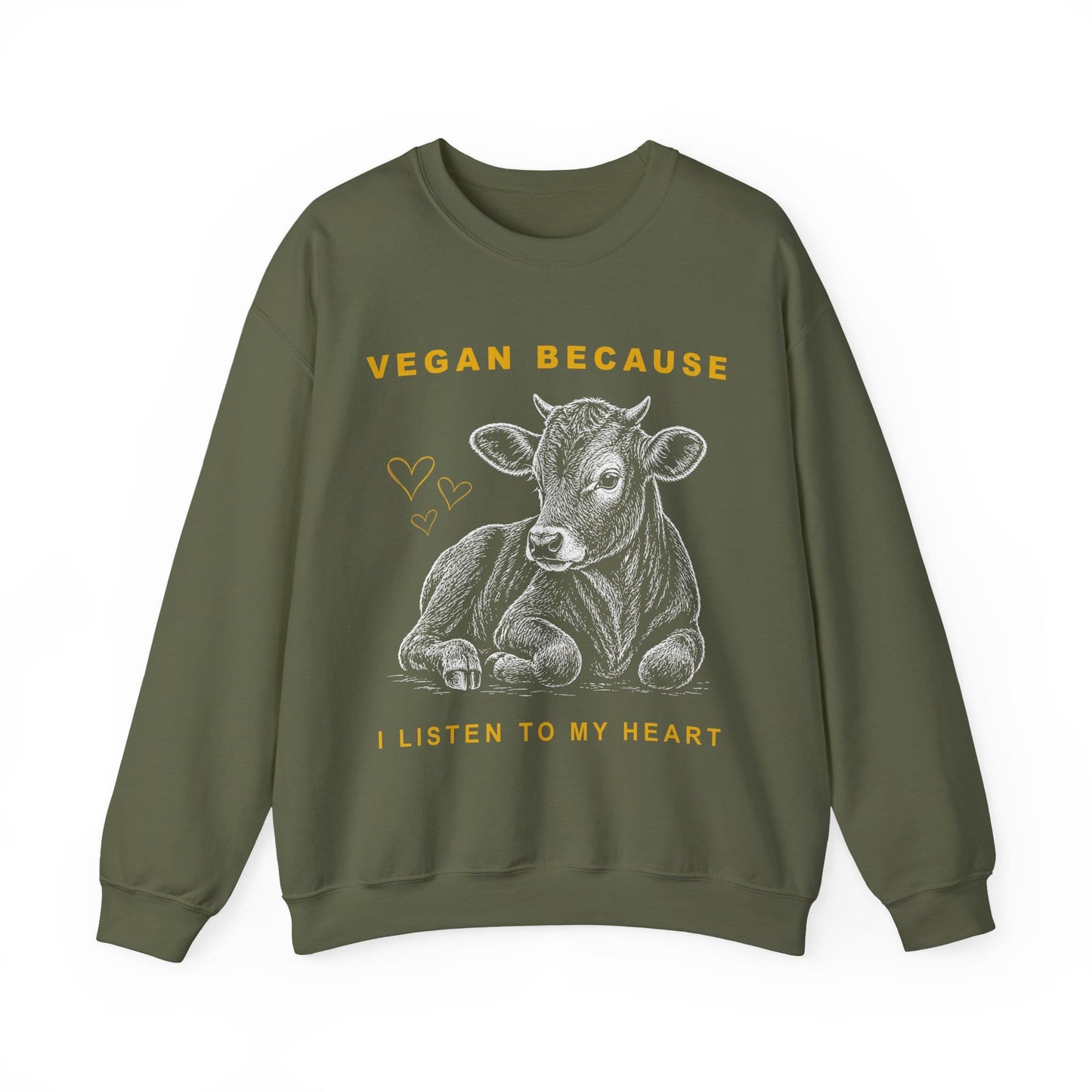 Vegan Because I Listen To My Heart Unisex Sweatshirt