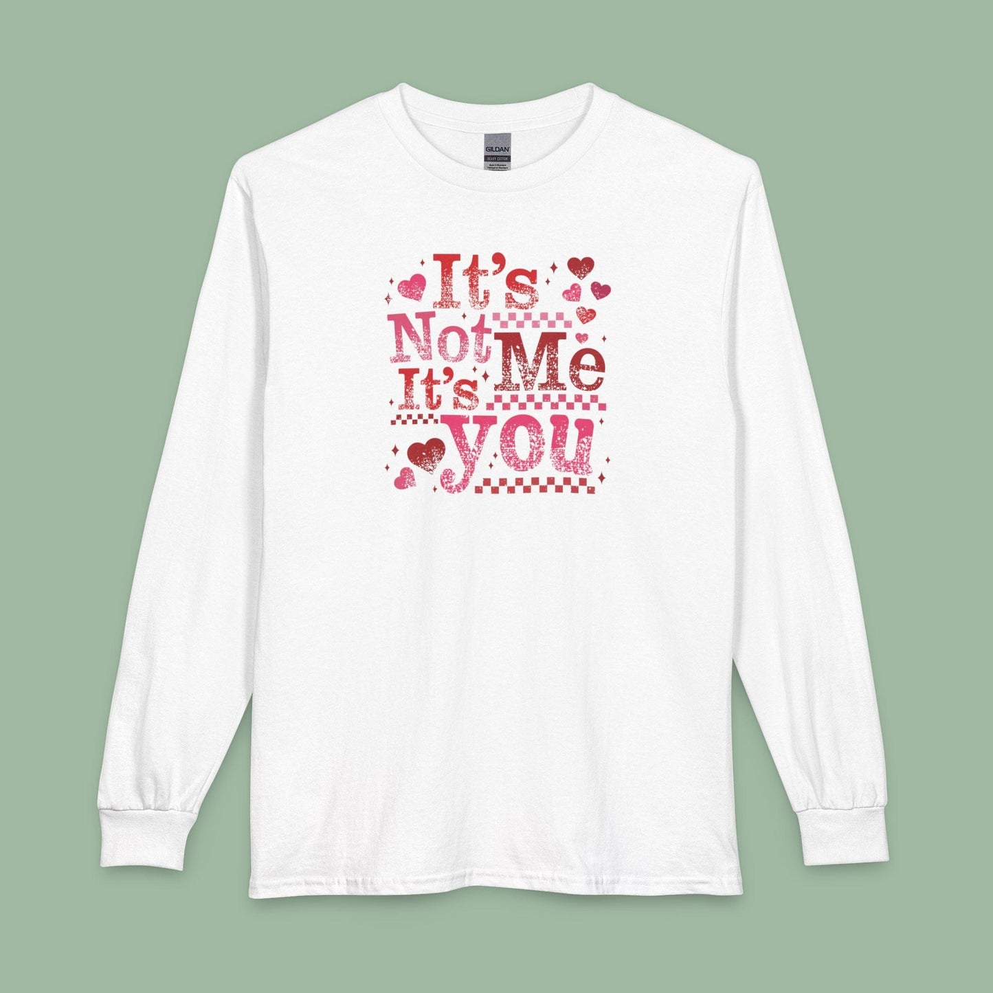 Sassy Valentine’s Day Tee – It’s Not Me, It’s You Vegan Shirt | Ethical & Bold | Shop Now