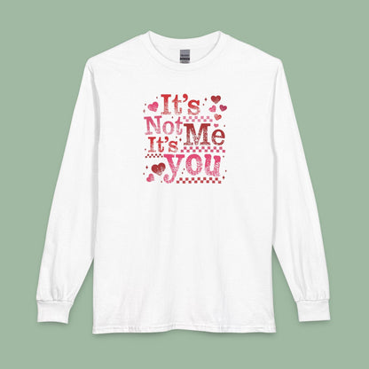 Sassy Valentine’s Day Tee – It’s Not Me, It’s You Vegan Shirt | Ethical & Bold | Shop Now