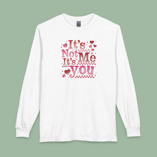 Sassy Valentine’s Day Tee – It’s Not Me, It’s You Vegan Shirt | Ethical & Bold | Shop Now