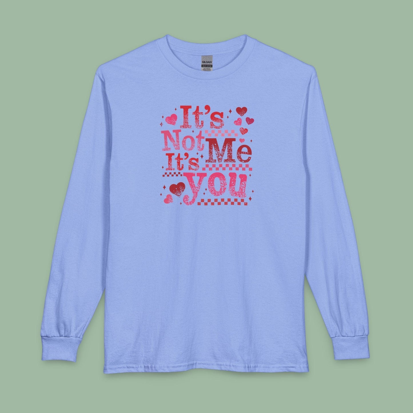 Sassy Valentine’s Day Tee – It’s Not Me, It’s You Vegan Shirt | Ethical & Bold | Shop Now