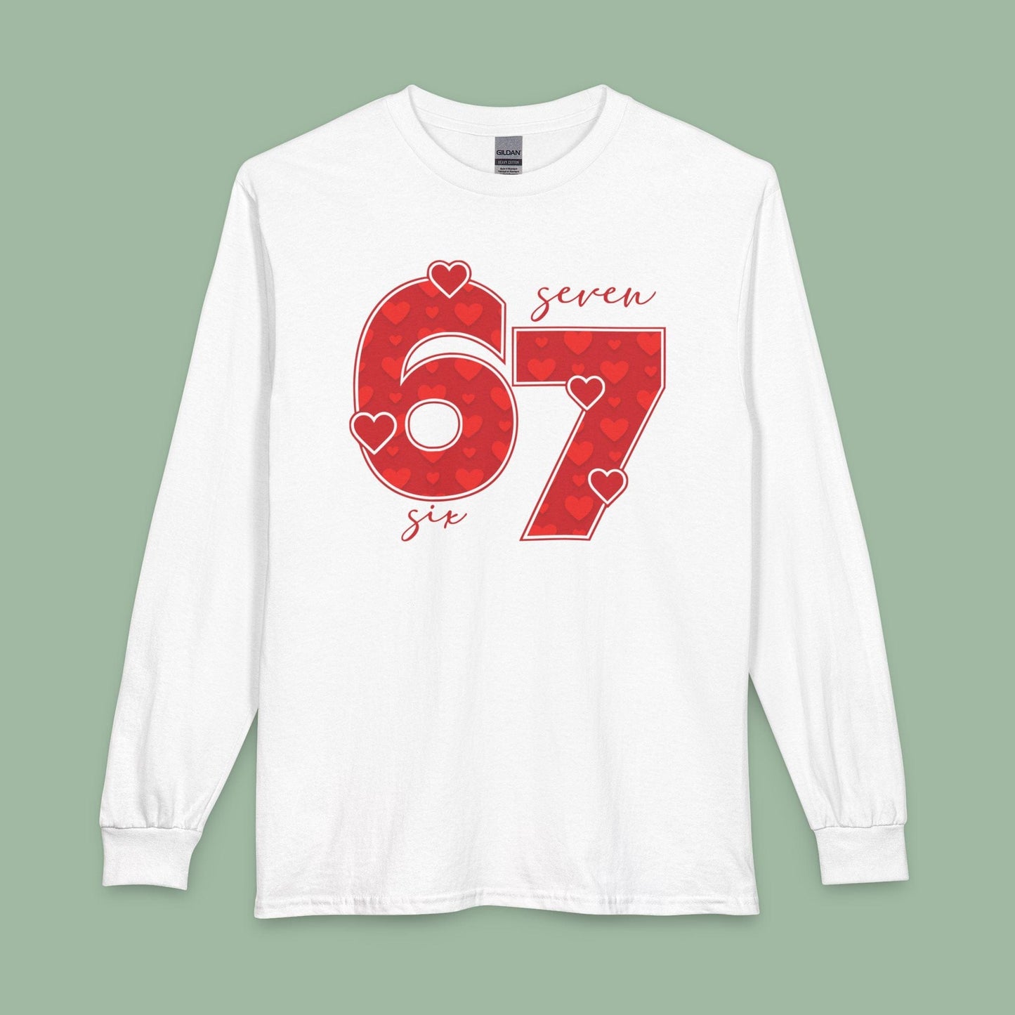 67 Heart Long Sleeve Shirt – Bold Valentine’s or Birthday Tee | Red Number Design | Vegan & Eco-Friendly | Limited-Time Drop