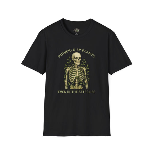 Powered By Plants Even In The Afterlife T-Shirt