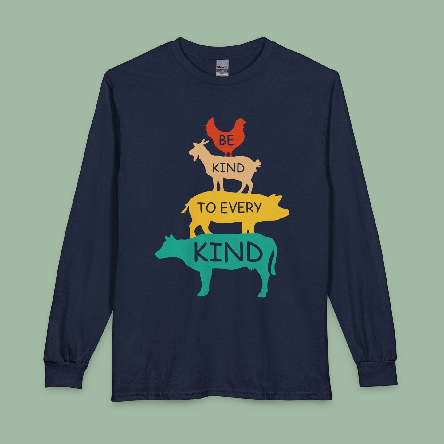 Be Kind to Every Kind Long Sleeve T-Shirt