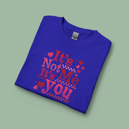 Sassy Valentine’s Day Tee – It’s Not Me, It’s You Vegan Shirt | Ethical & Bold | Shop Now