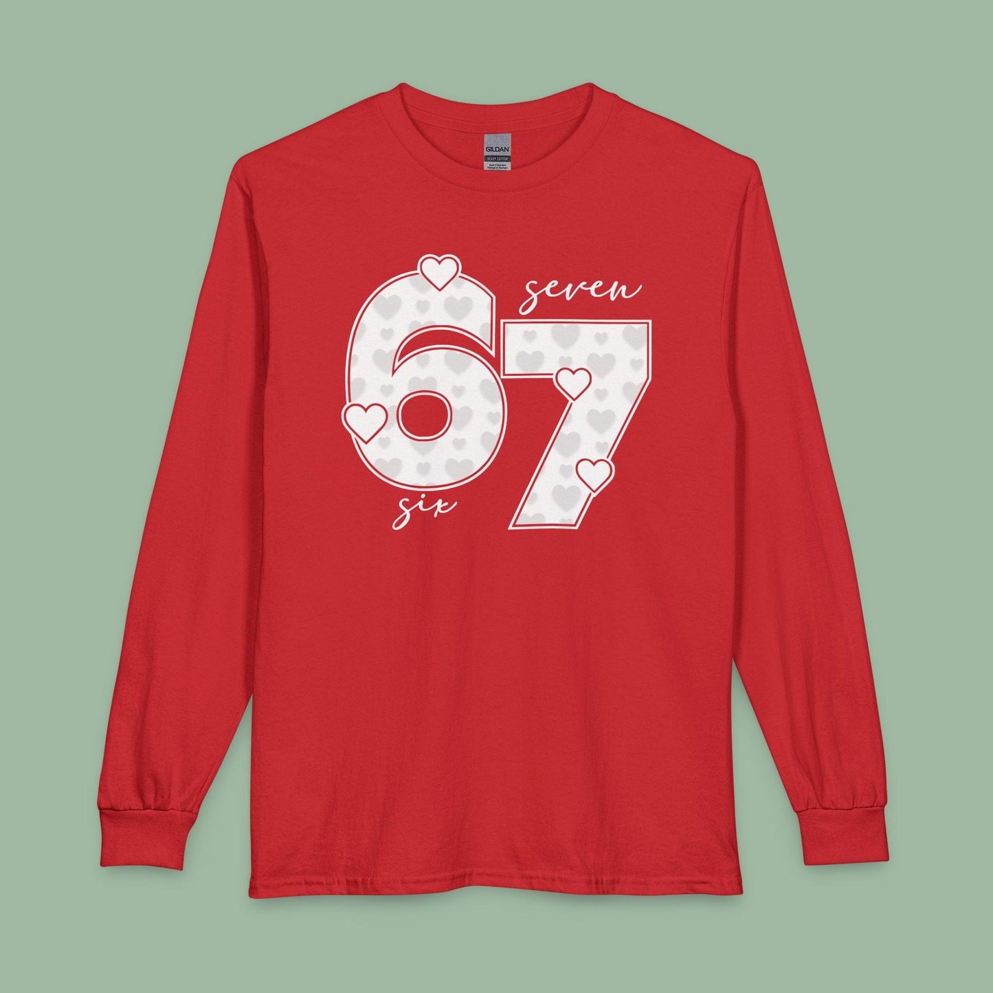 67 Heart Long Sleeve Shirt – Bold Valentine’s or Birthday Tee | Red Number Design | Vegan & Eco-Friendly | Limited-Time Drop