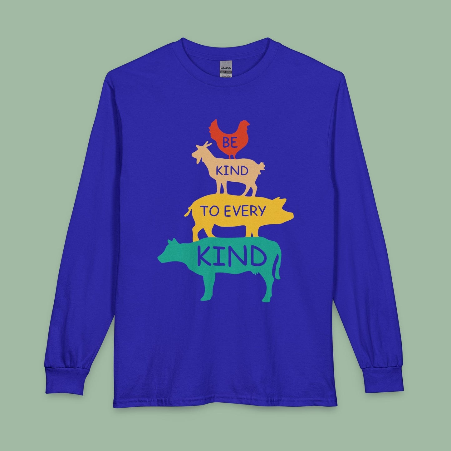 Be Kind to Every Kind Long Sleeve T-Shirt