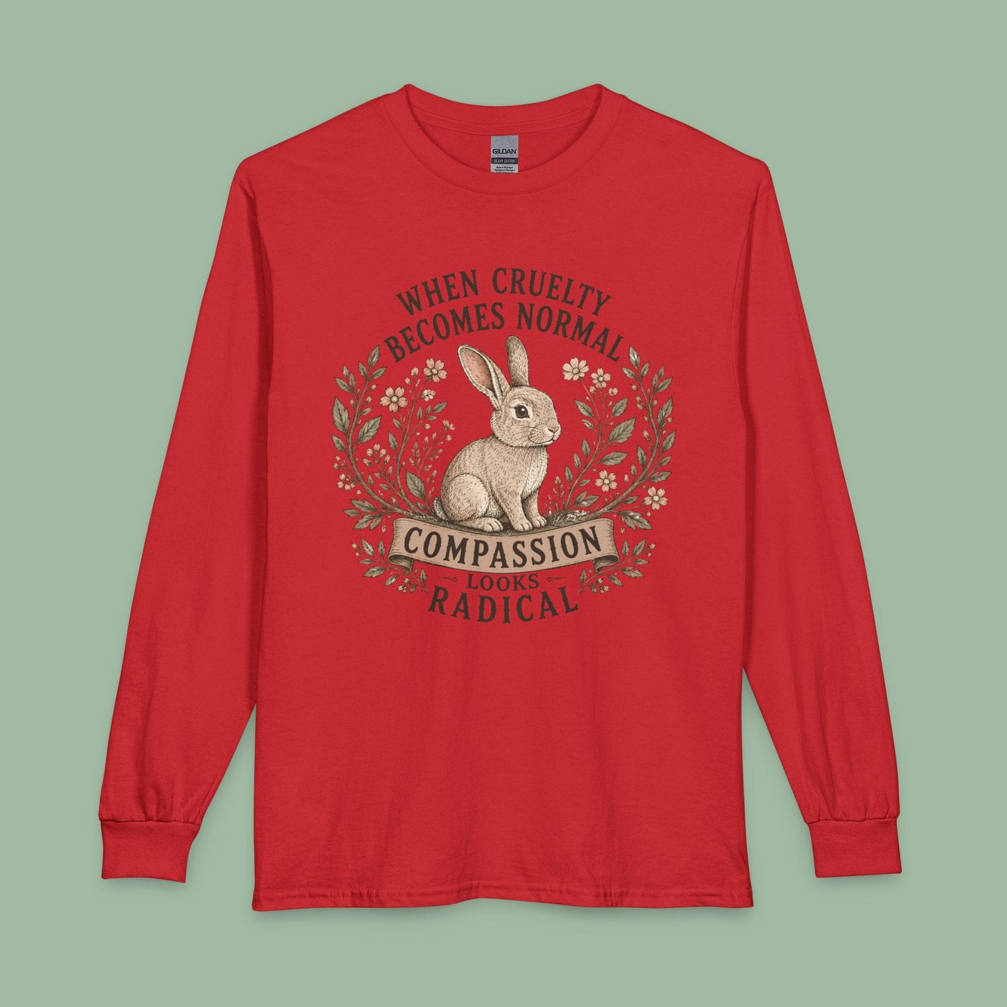 Compassion Looks Radical Long Sleeve T-shirt