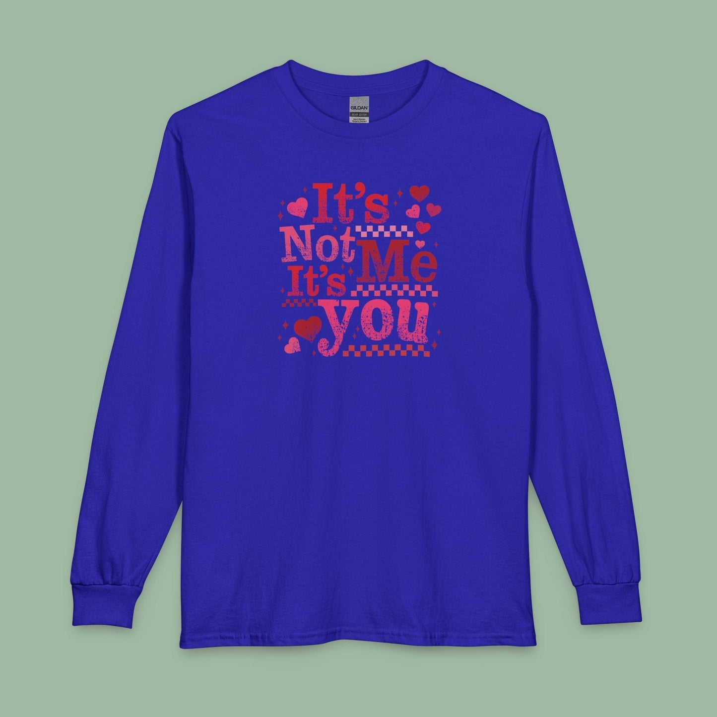Sassy Valentine’s Day Tee – It’s Not Me, It’s You Vegan Shirt | Ethical & Bold | Shop Now